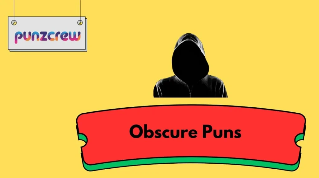 Obscure Puns
