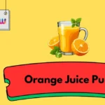 Orange Juice Puns