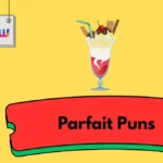 Parfait Puns