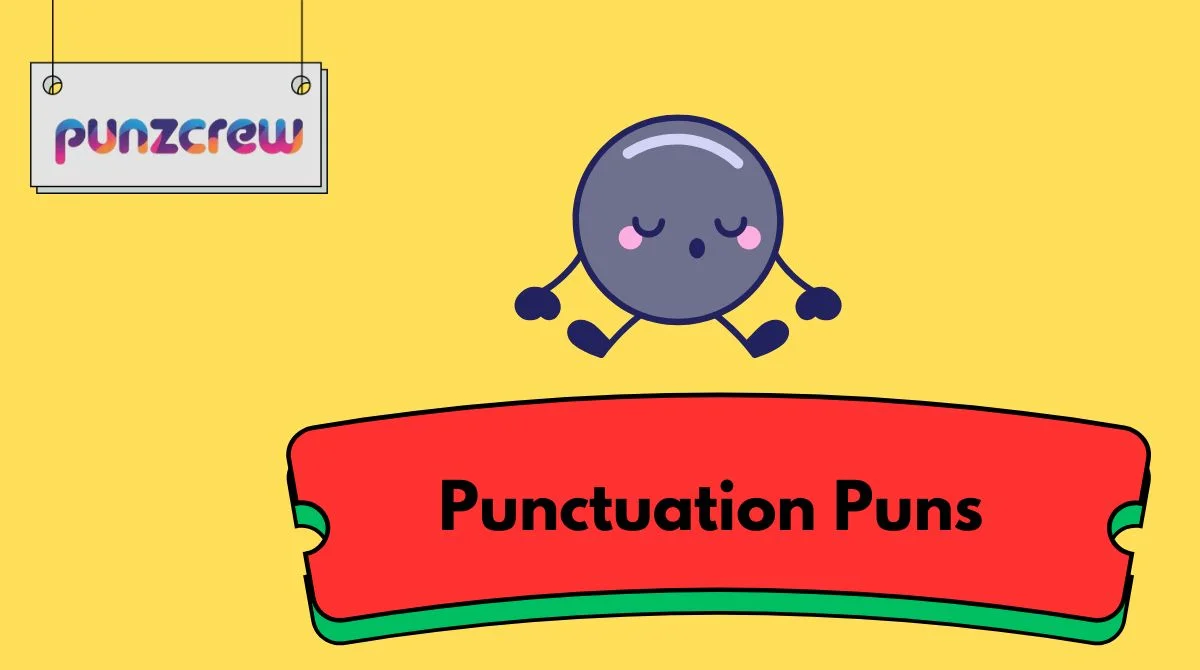 Punctuation Puns