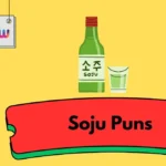 Soju Puns