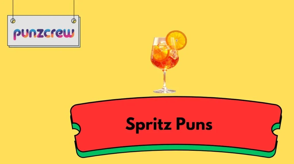 Spritz Puns