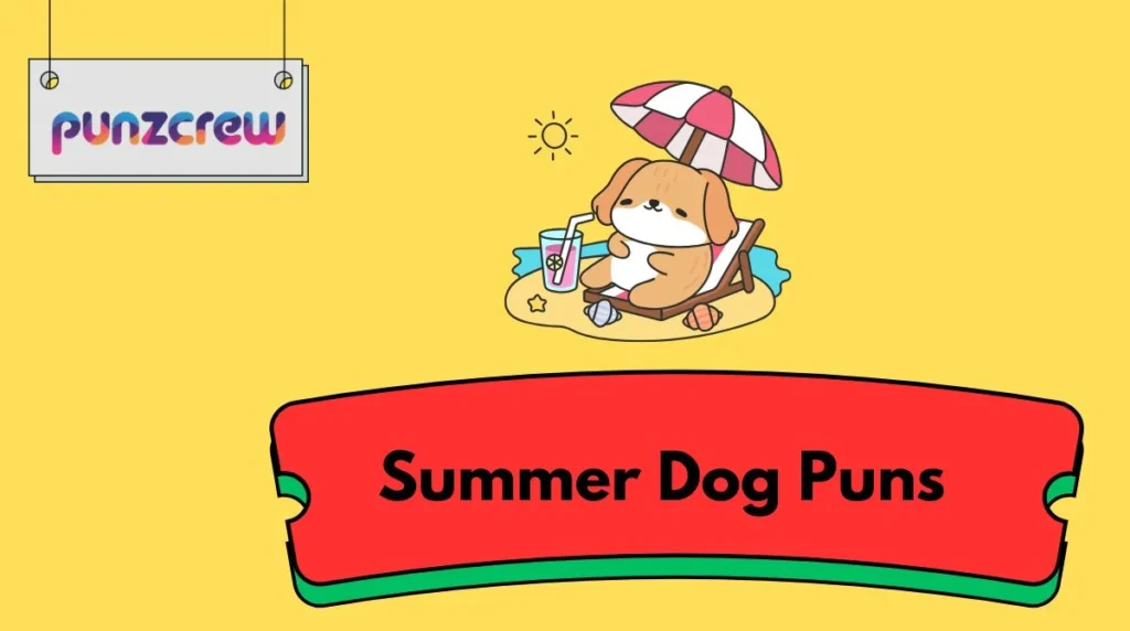 Summer Dog Puns