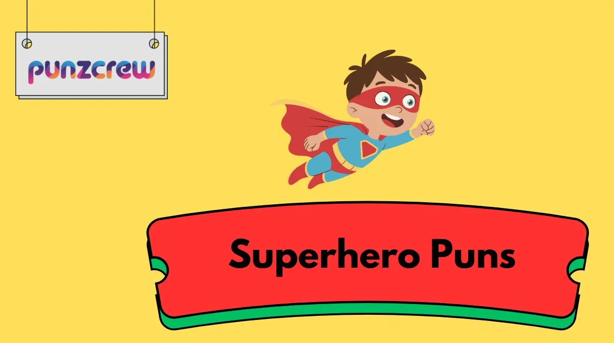Superhero Puns