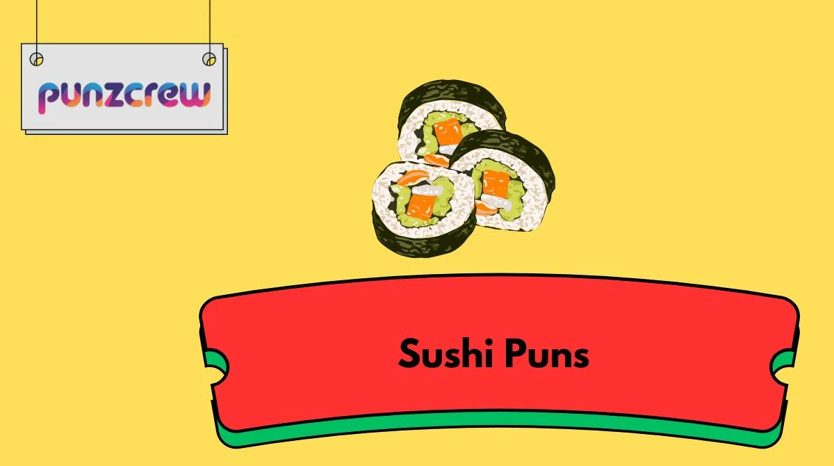 Sushi Puns