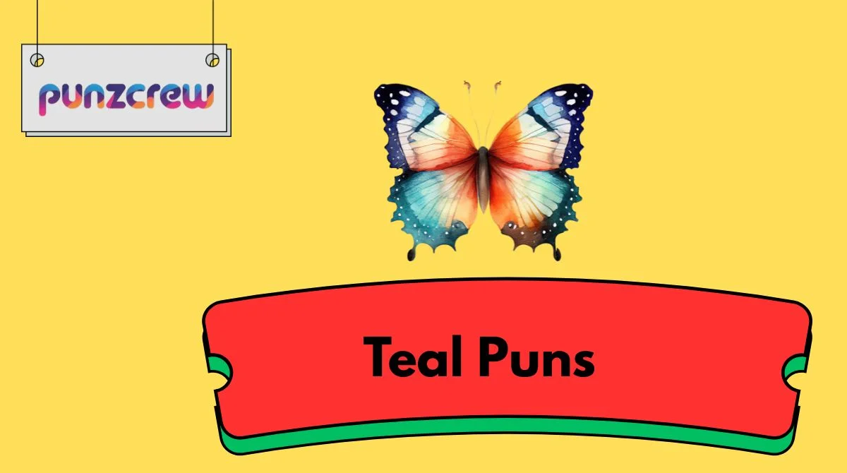 Teal Puns