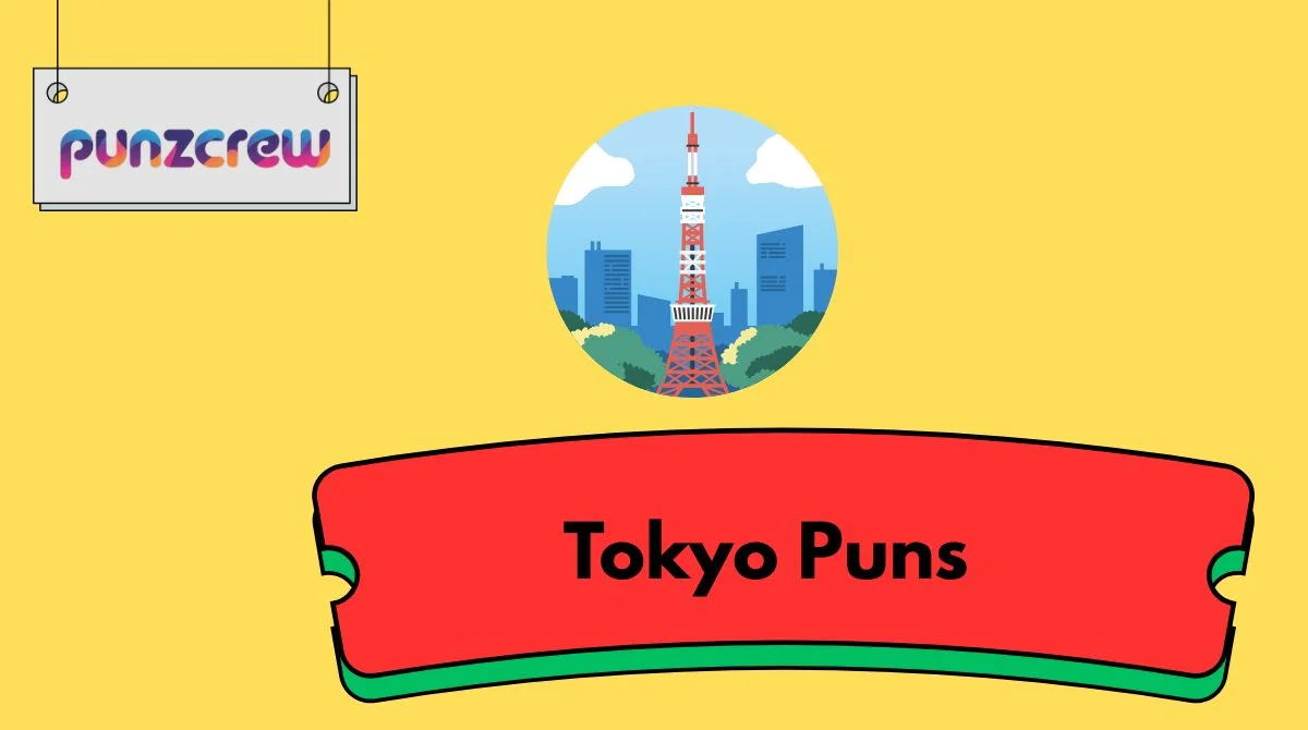 Tokyo Puns