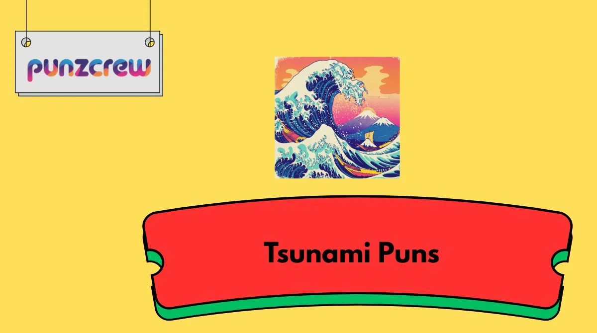 Tsunami Puns