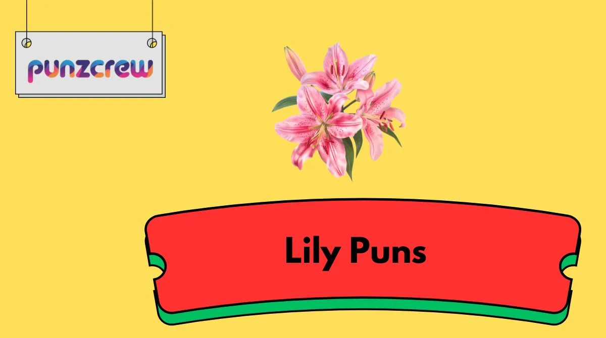 Lily Puns