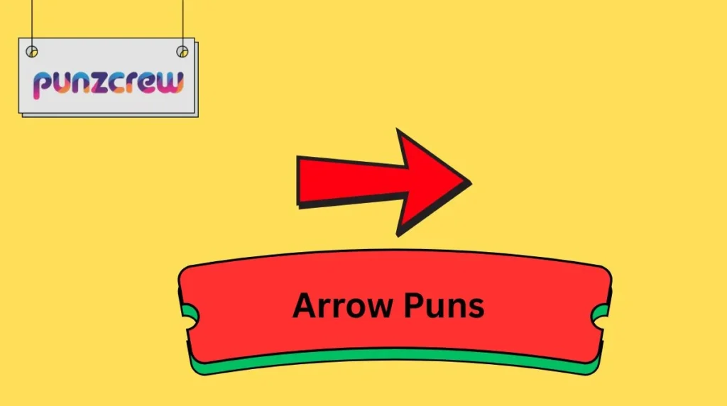 Arrow Puns