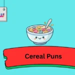 Cereal Puns