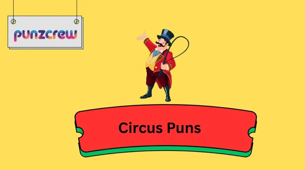 Circus Puns