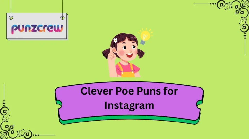 Clever Poe Puns for Instagram