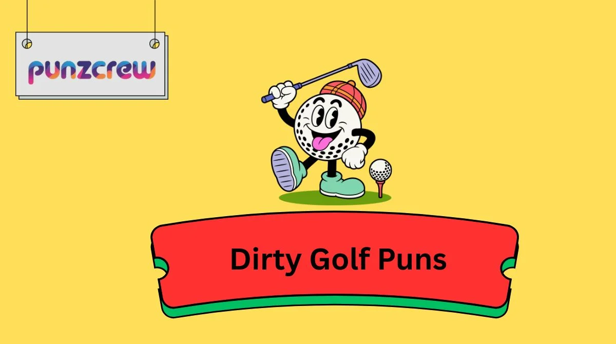 Dirty Golf Puns