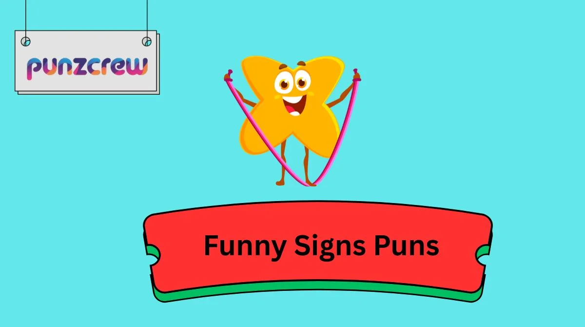 Funny Signs Puns