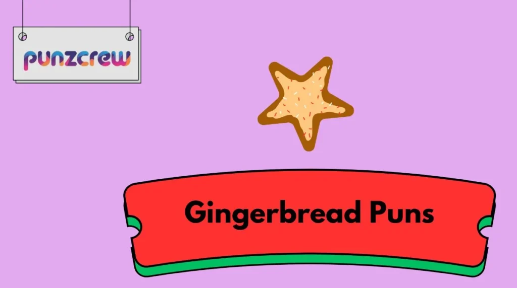 Gingerbread Puns