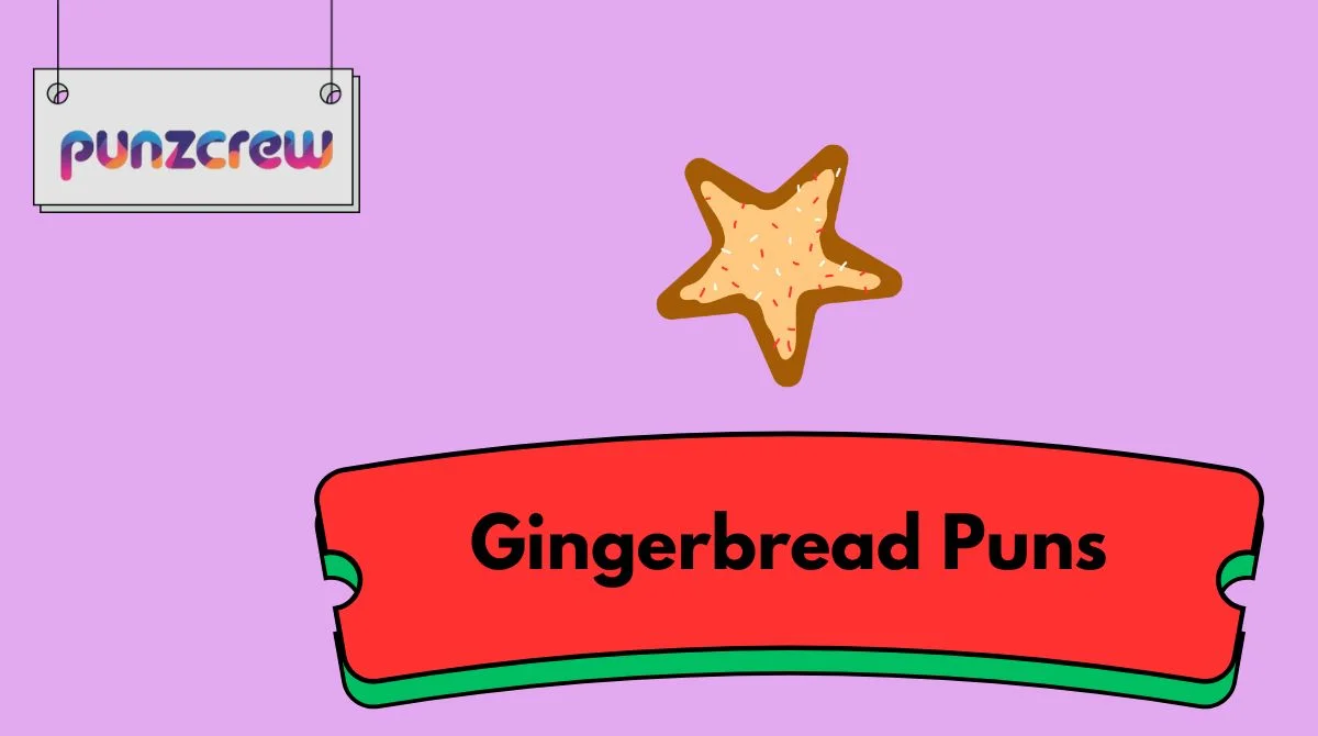 Gingerbread Puns