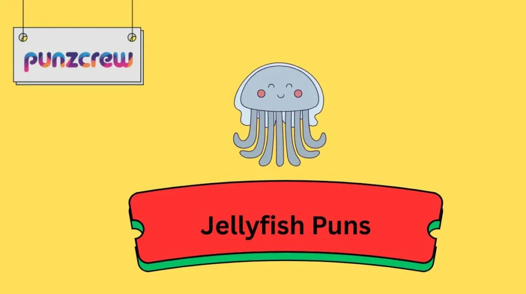 Jellyfish Puns