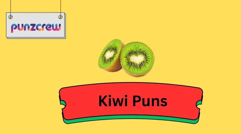 Kiwi Puns