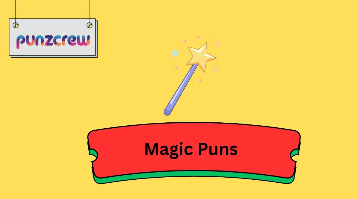 Magic Puns
