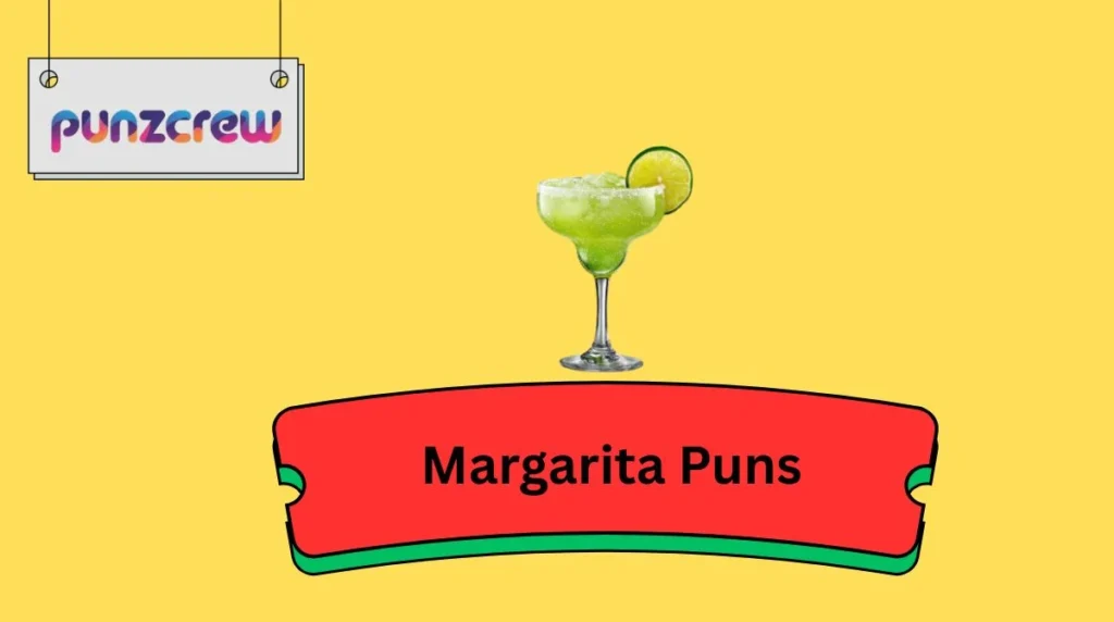 Margarita Puns