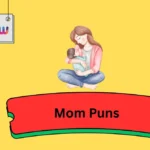 Mom Puns