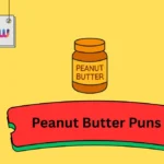 Peanut Butter Puns