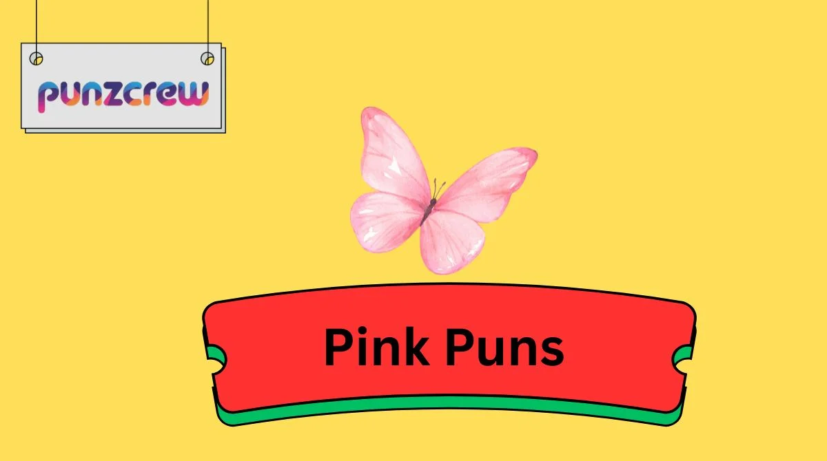 Pink Puns