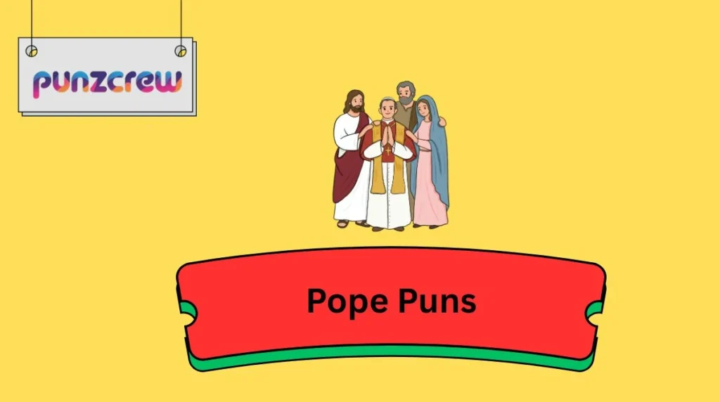 Pope Puns