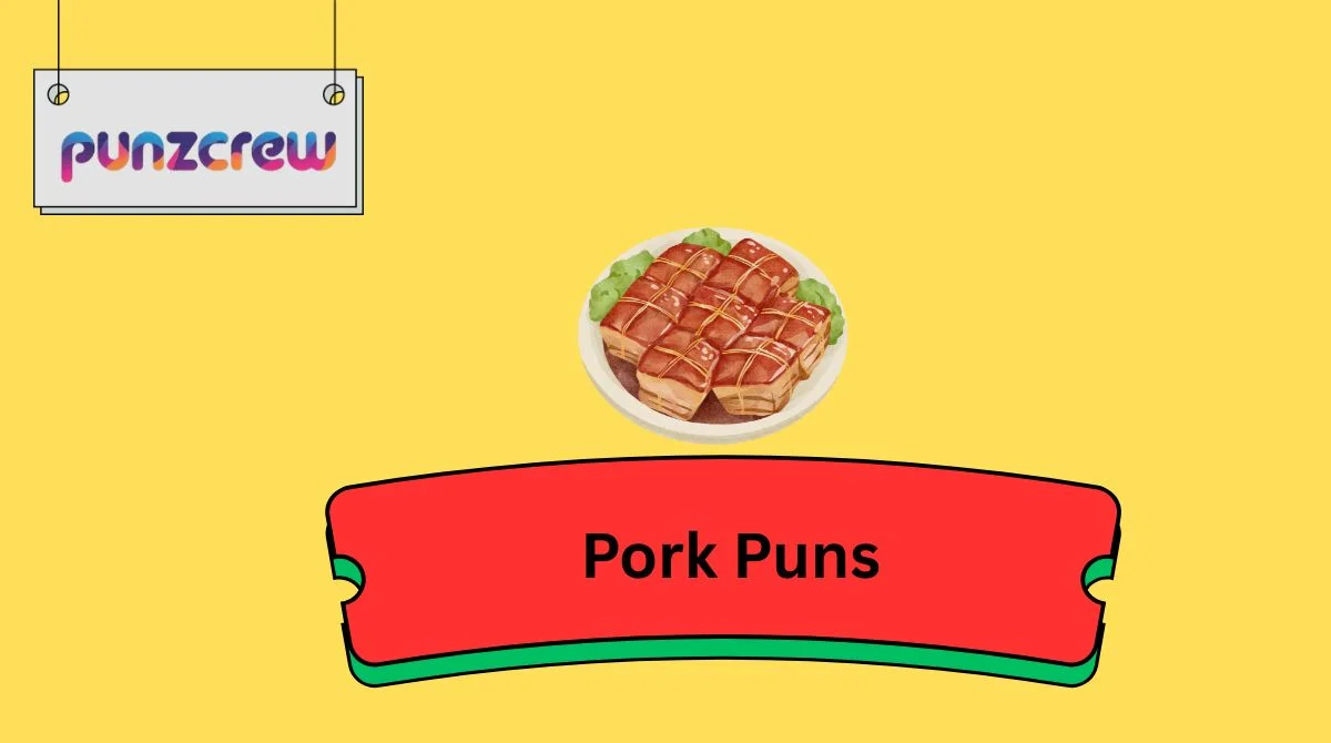 Pork Puns