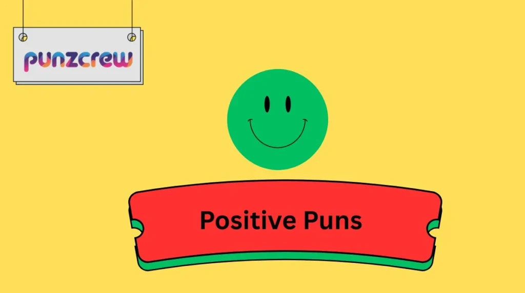 Positive Puns