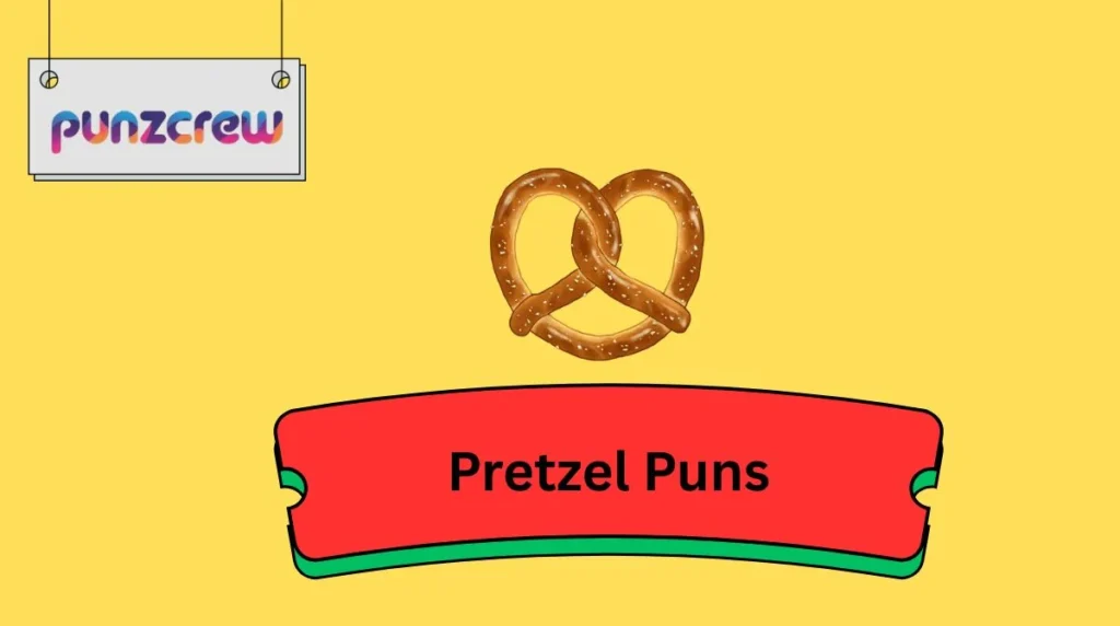 Pretzel Puns