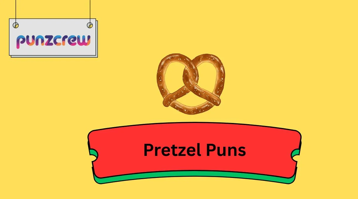Pretzel Puns