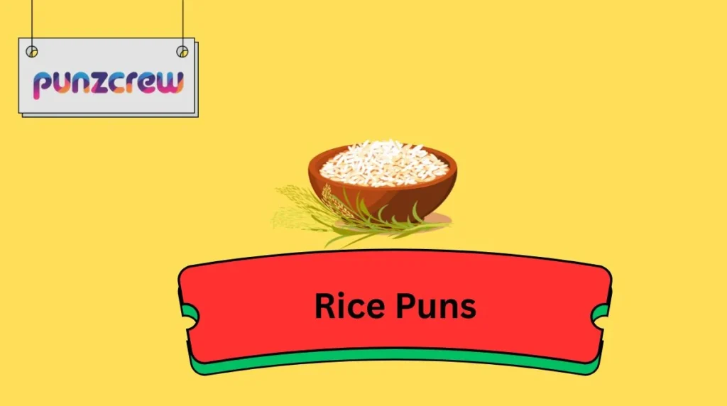 Rice Puns