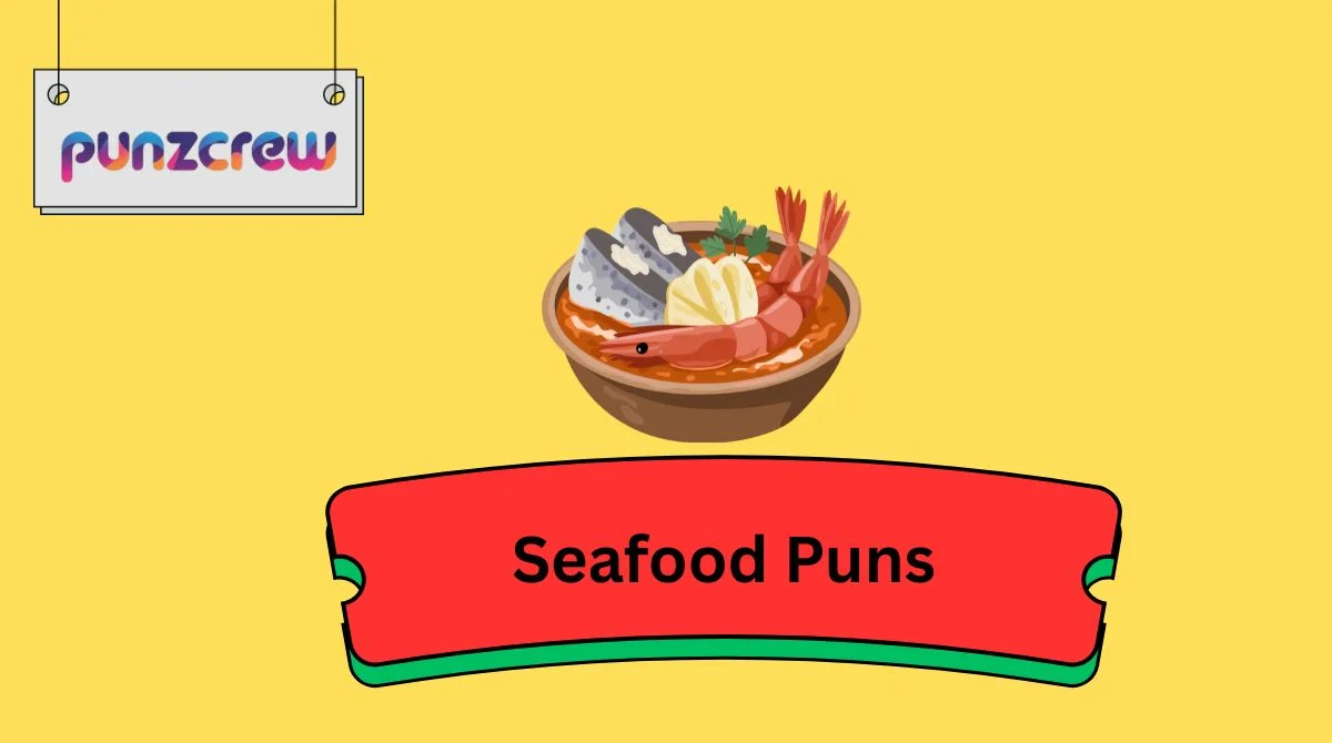 Seafood Puns
