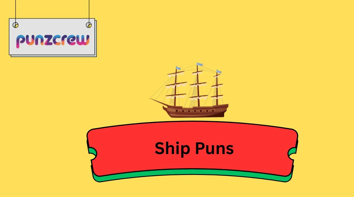 Ship Puns