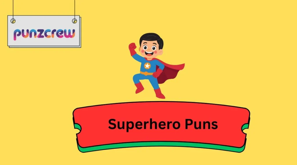 Superhero Puns